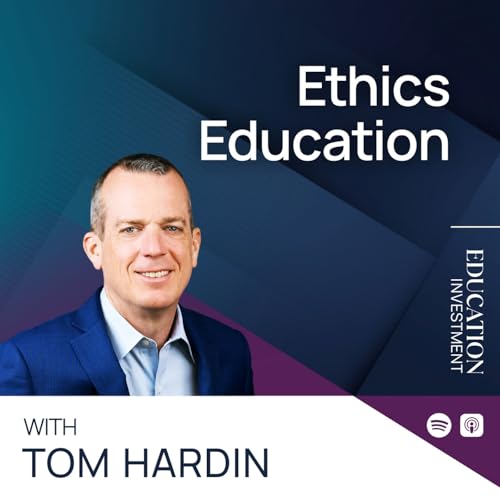 Ethics Education with Tom Hardin