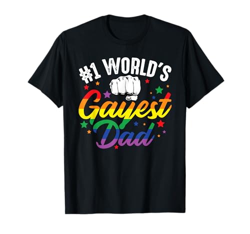 #1 World's Gayest Dad Funny Father's Day LGBT Pride Rainbow T-Shirt