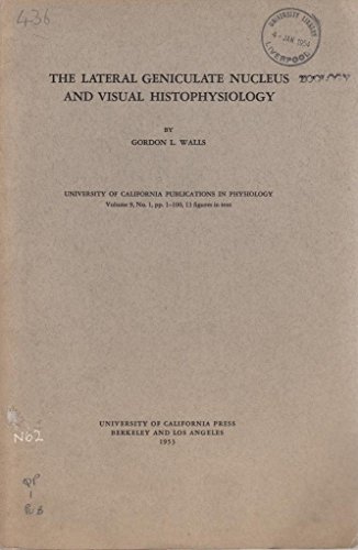 The Lateral Geniculate Nucleus and Visual Histophysiology.