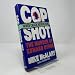 Cop Shot