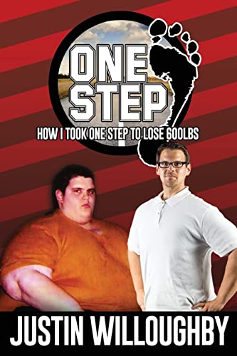 One Step: How I took One Step to Lose 600lbs.