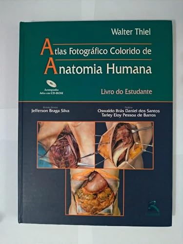 Atlas Fotográfico Colorido de Anatomia Humana - Livro do Estudante - Acompanha CD Rom
