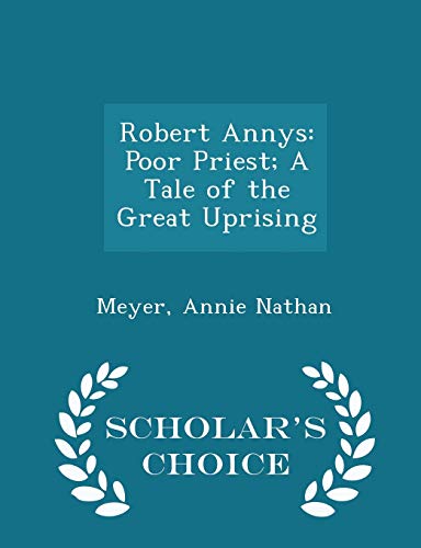 Robert Annys: Poor Priest; A Tale of the Great ... 1296304833 Book Cover