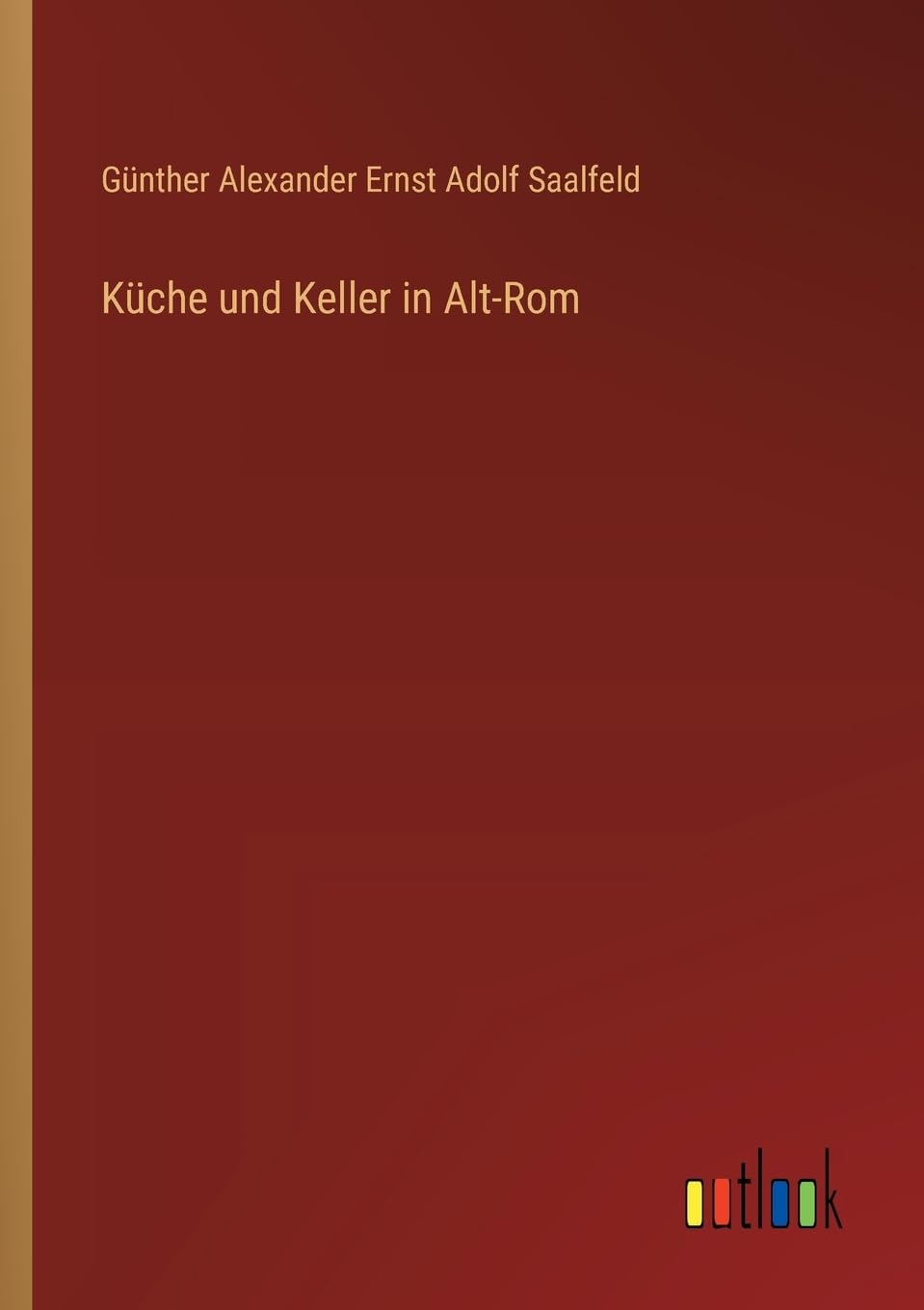 Küche und Keller in Alt-Rom