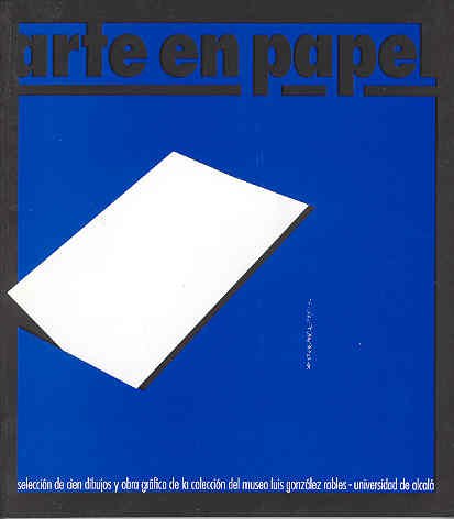 Arte en papel (cat. exposicion)