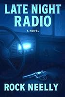 Late Night Radio 1958414786 Book Cover