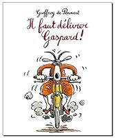 IL FAUT DELIVRER GASPARD 2211224733 Book Cover