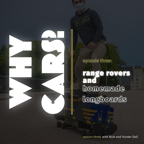 Range Rovers and Homemade Longboards
