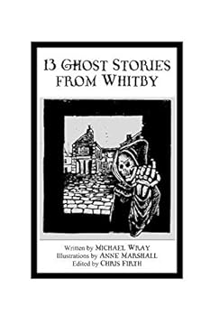Paperback 13 Ghost Stories From Whitby (The Caedmon Storytellers) Book