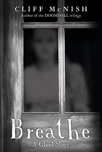 Breathe: A Ghost Story