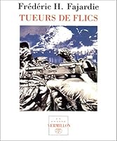 Tueurs de flics 271030578X Book Cover