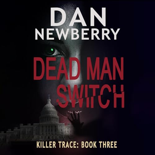 Killer Trace: Dead Man Switch by Dan Newberry episode artwork