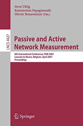 Passive and Active Network Measurement: 8th