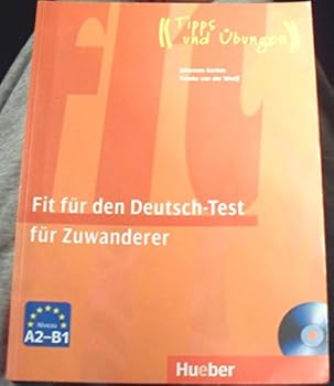 Paperback Fit für den Deutsch-Test für Zuwanderer. Übungsbuch [German] Book
