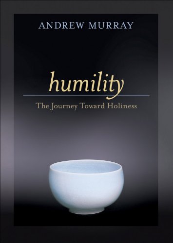 Humility: The Journey Toward Holiness