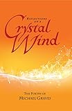 Reflections on a Crystal Wind (English Edition)