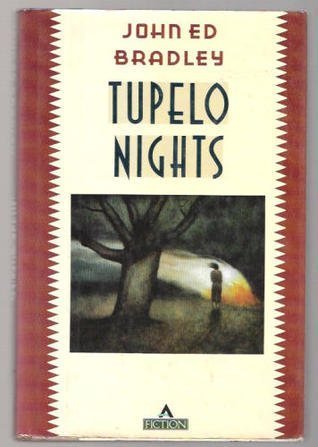 Tupelo Nights (Contemporary American Fiction) 0140118993 Book Cover
