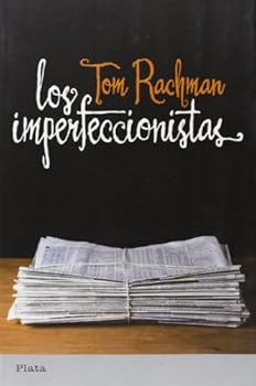 Los imperfeccionistas (Plata)