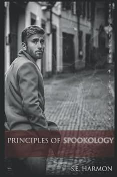 Paperback Principles of Spookology (The Spectral Files) Book