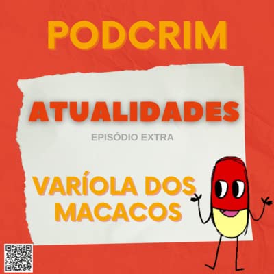 ATUALIDADES - Var&iacute;ola dos Macacos (Monkeypox)