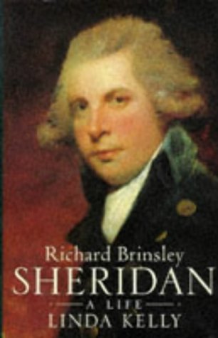 Richard Brinsley Sheridan: A Life by LINDA KELLY (1997-08-02)