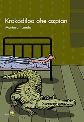 Krokodiloa ohe azpian: 6 (BIOLETA SAILA)
