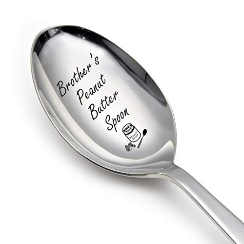 Brother's Peanut Butter Spoon - Brother Gifts from Sister-Brother Gifts from Brother-Brother Gifts