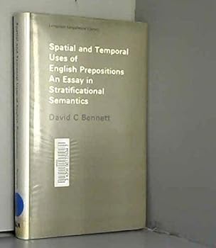 Paperback Spatial and Temporal Uses of English Prepositions: An Essay in Stratificational Semantics (Longman Linguistics Library; No. 17) Book