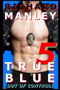 Paperback True Blue: Cops On The Prowl 5 Book