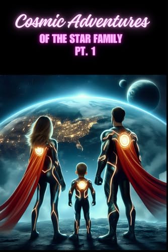 Cosmic Adventures Of The Star Family: Mission to Save Zorbania