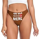 Custom Thongs for Women Add Image And Text Personalized Briefs Underwear with Photo Customized Sexy Funny Seamless Thong for Women Lover Wife Anniversaries 2 Sides Design Large Brown