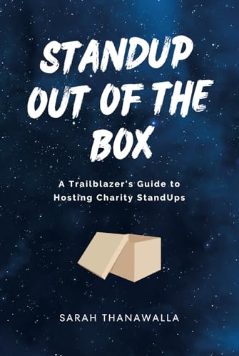 StandUp Out of the Box: A Trailblazers Guide to Hosting Charity StandUps