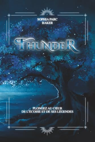 Thunder: Une romance fantastique au cœur des Highlands