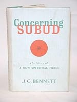 Concerning Subud: The Story of A New Spiritual Force B002DUIDUE Book Cover
