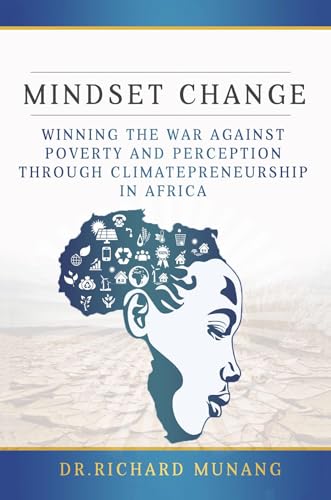 Mindset Change: Winning the war against poverty and perception th...