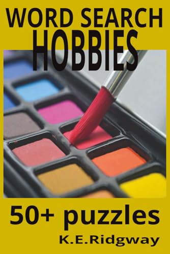 HOBBIES: CRAFTS , FUN TIMES, WORD SLEUTH, WORD SEARCH, HOLIDAY OR FREE TIME, HOURS OF FUN. (Word Search Books)
