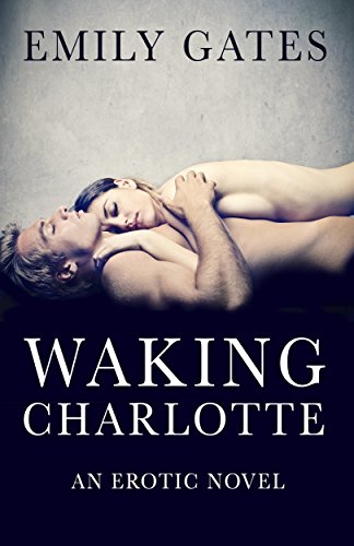 Waking Charlotte (English Edition)