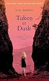 Taken at Dusk: A Shadow Falls Novel