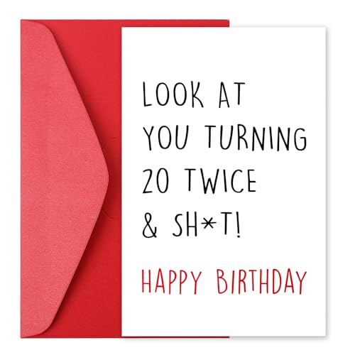 Gosknor Tarjetas Divertidas de 40 Cumpleaños, Regalo de Cumpleaños Feliz y Atrevido Mírate a Ti Cumpliendo 20 Dos Veces Tarjeta de Cumpleaños Regalo para Hombres Mujeres y Amigos
