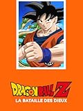 Dragon Ball Z : La bataille des dieux