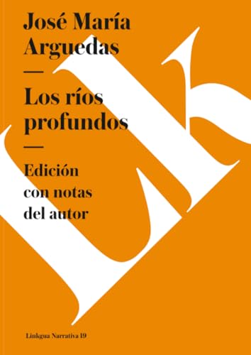 Los R?os Profundos [Spanish] 8490076847 Book Cover