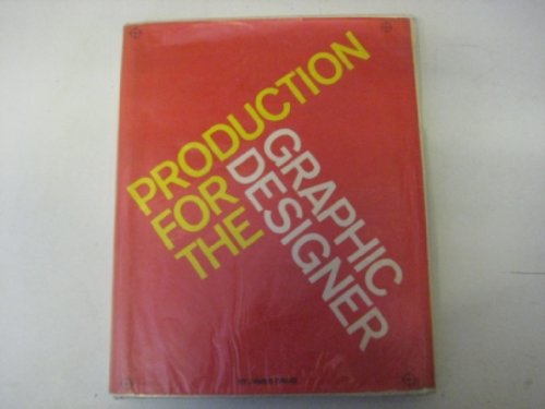 Production for the Graphic Designer 0823044157 Book Cover