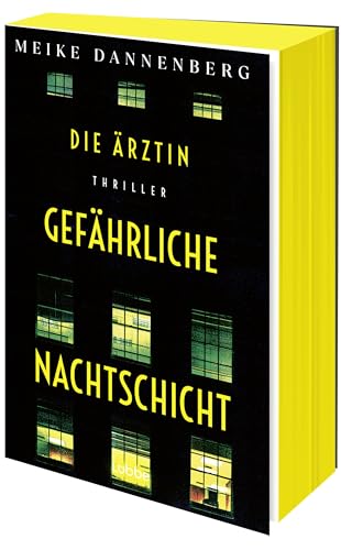 Die Ärztin - Gefährliche Nachtschicht: Thriller