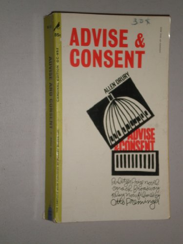 Advise and Consent (Cardinal Edition) B001E59K1U Book Cover