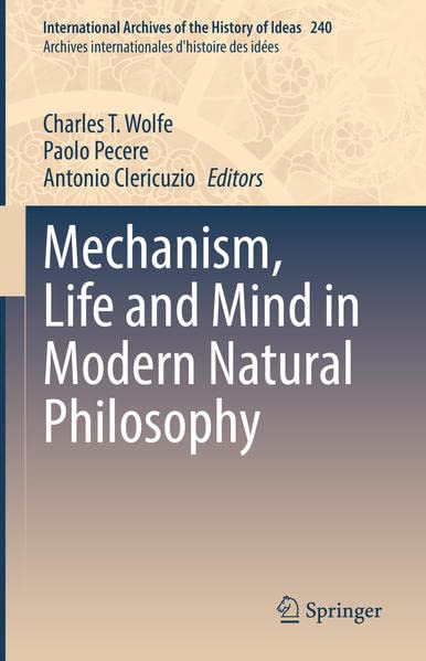 Buy Mechanism, Life and Mind in Modern Natural Philosophy — BookShops.in