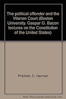 The political offender and the Warren Court, B0006BORFC Book Cover