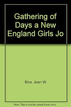 Paperback Gathering of Days a New England Girls Jo Book