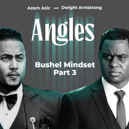 Bushel Mindset - Part 3