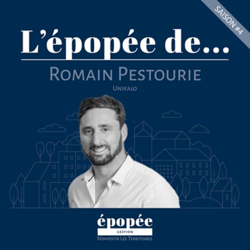 Page de couverture de L'Épopée de Romain Pestourie (UNIKALO) par Sébastien Le Corfec