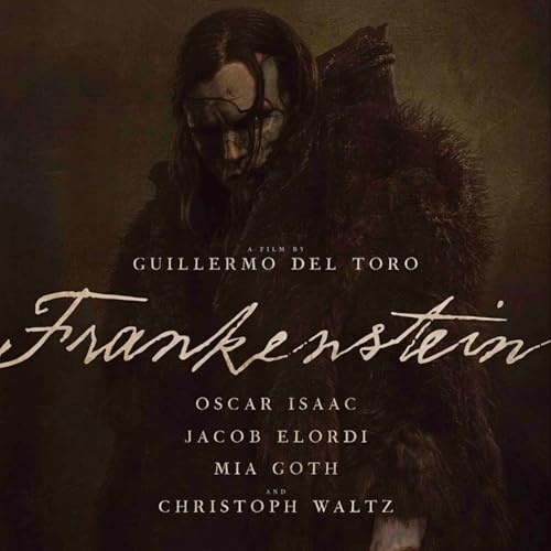 Frankenstein Review — Episode 325